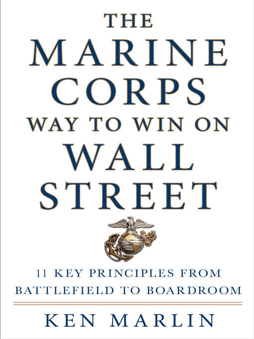 Title details for The Marine Corps Way to Win on Wall Street by Ken Marlin - Wait list
